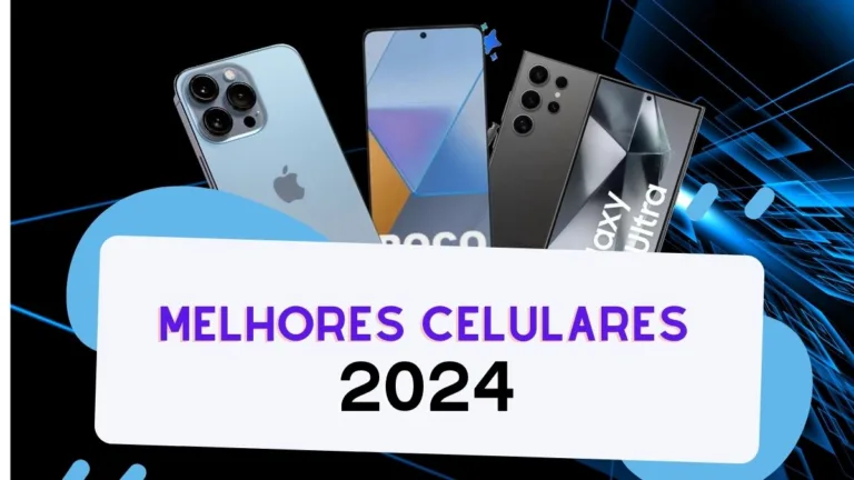Melhores Celulares 2024